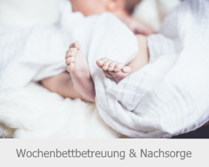 Wochenbettbetreuung & Nachsorge